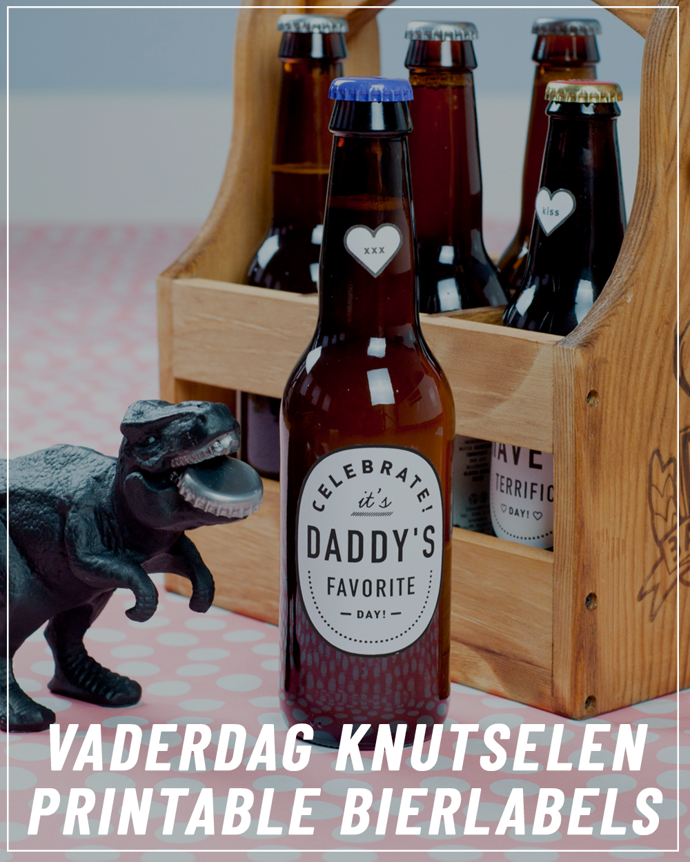 Goede Vaderdag cadeau knutselen | printable bierlabels voor papa LW-89