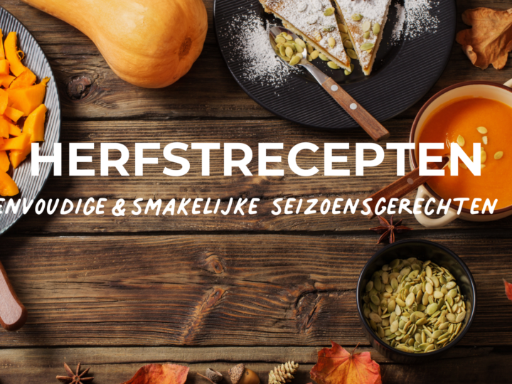 Gemakkelijke Herfstgerechten