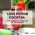 Makkelijke cocktail Love potion Recept tip voor Valentijnsdag -header text