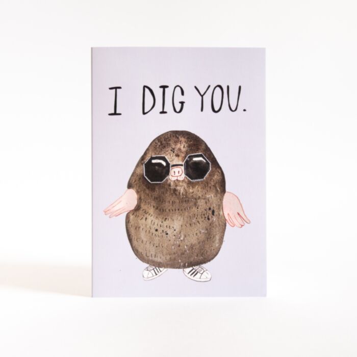 I Dig You Kaart