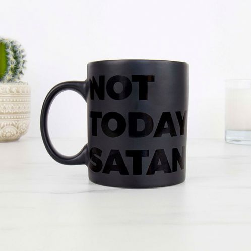 Not Today Satan Mok