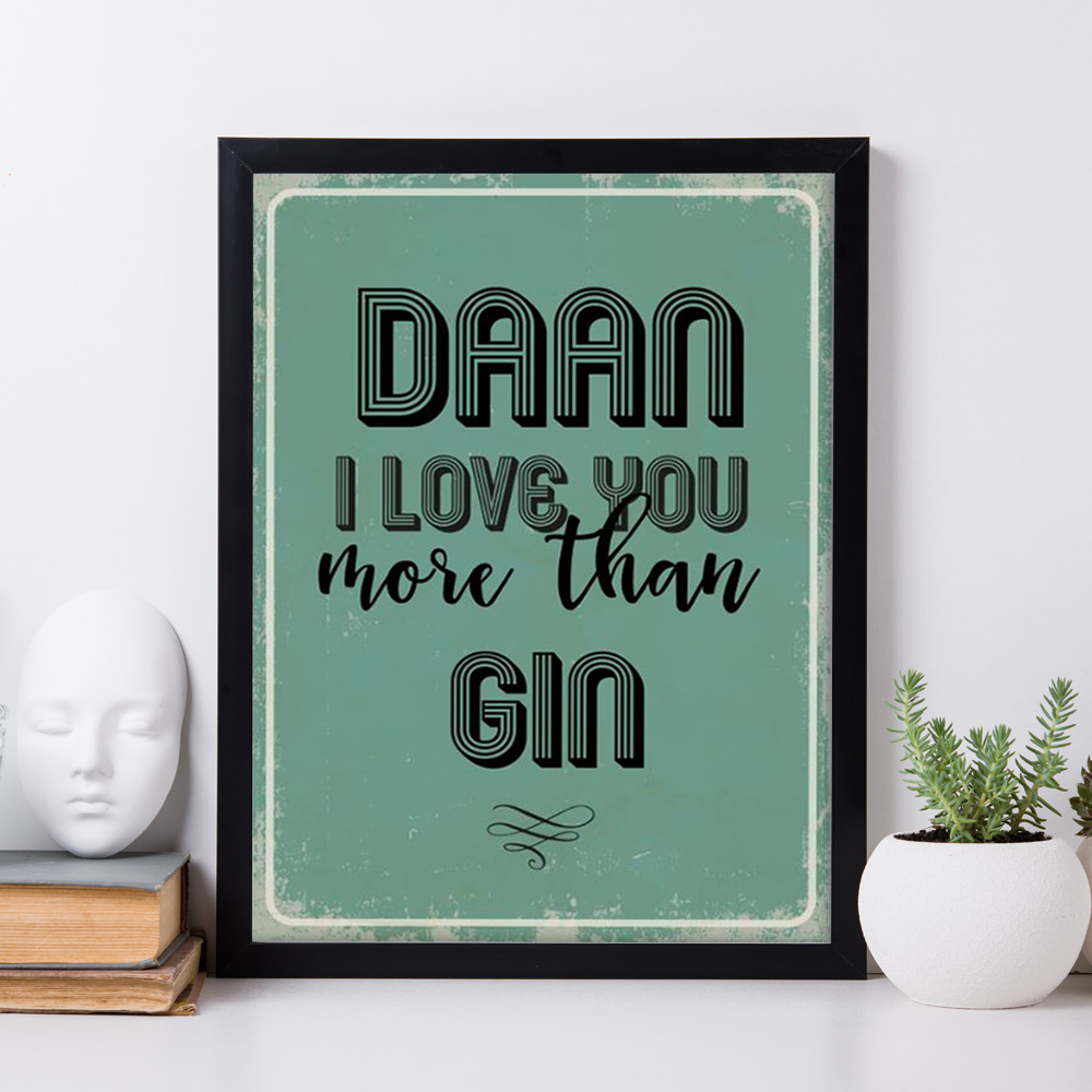 Personaliseerbare Poster I Love You More Than huismerk kopen in de aanbieding